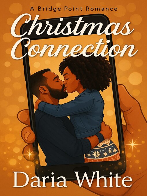 Title details for Christmas Connection by Daria White - Available
